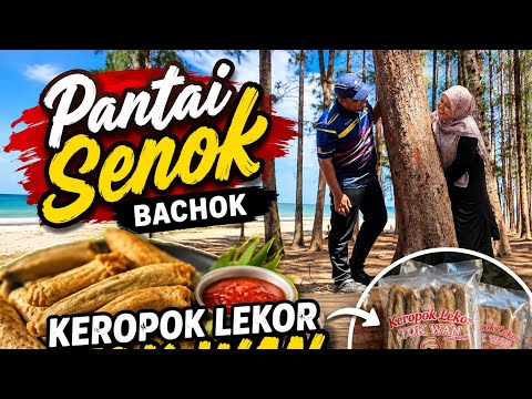 Pantai Senok | Keropok Lekor Tok Wan | Bachok