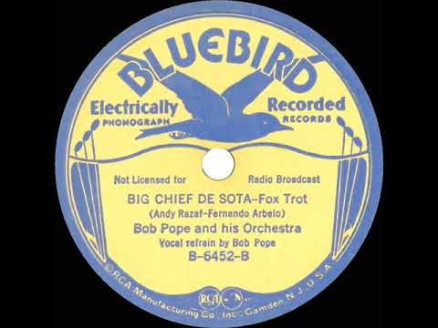 1936 Bob Pope - Big Chief De Sota (Bob Pope, vocal)