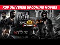 Top 7 KGF Universe Upcoming Movies | KGF Universe : All 7 Movies in KGF Universe Released + Upcoming