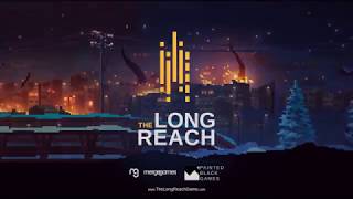 The Long Reach