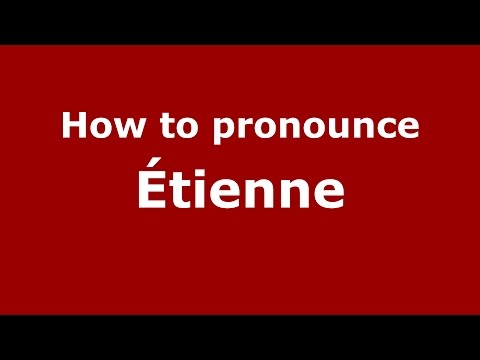 How to pronounce Étienne (Italian/Italy) - PronounceNames.com