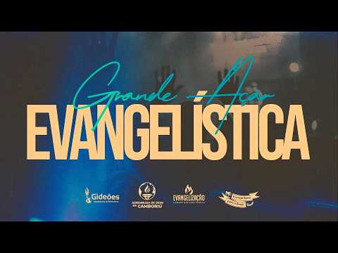 Grande Ação Evangelística | Gideões