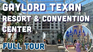 Gaylord Texan Resort & Convention Center Full Tour - Dallas/Ft. Worth