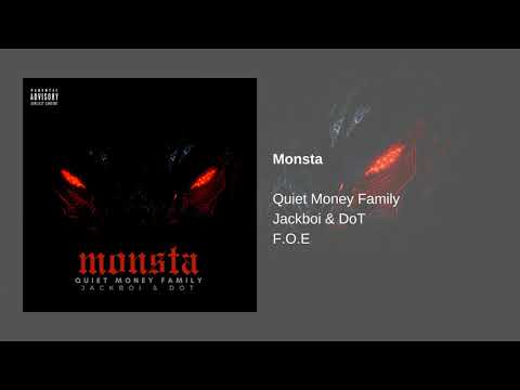 Quiet Money Family - Monsta (Audio)