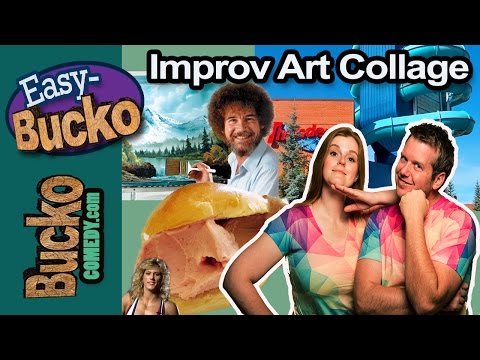 Improv Art Collage - Easy Bucko