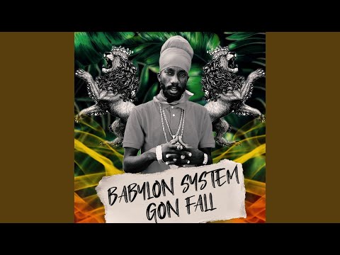 Babylon Gon Fall (Bond Riddim) (feat. Sizzla)