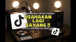 Download lagu DJ KITA USAHAKAN LAGI | BATAS SENJA JEDAG JEDUG VIRAL TIKTOK 2025 mp3