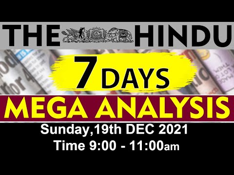 The HINDU MEGA Analysis 2 Hours (LIVE session) 19th December 2021 at 09:00 am