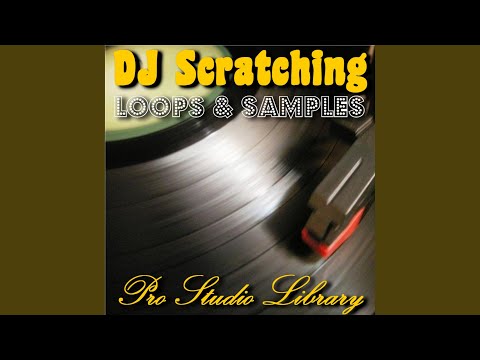 DJ Scratching Loop & Sample #47