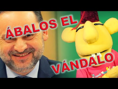 LOS MUNES +18 "ÁBALOS EL VÁNDALO"