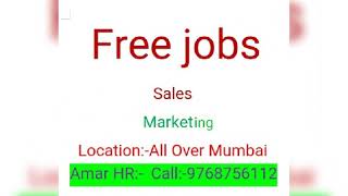 Free jobs free jobs Mumbai location