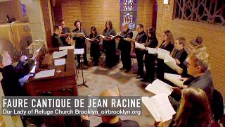 Gabriel Fauré: Cantique de Jean Racine sung by Choir at Catholic Church in Diocese of Brooklyn