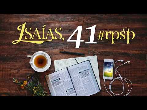 Isaías 41 - Resumen Pr. Adolfo Suarez  Reavivados Por Su Palabra