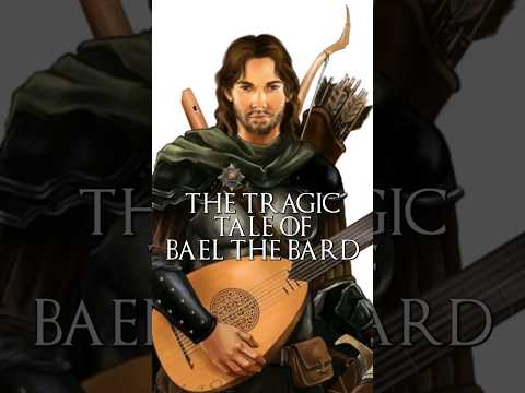 The Tragic Tale of Bael the Bard Explained ASOIAF Lore
