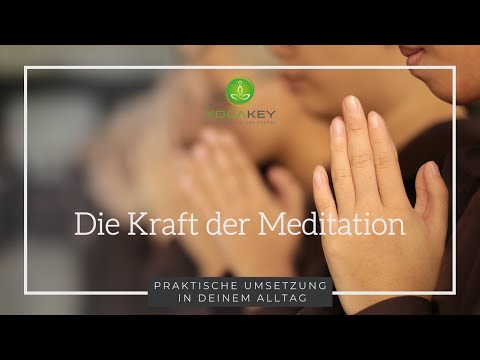 Die Kraft der Meditation