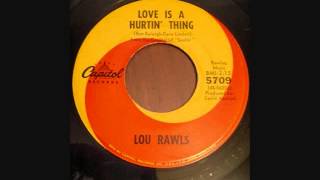 LOU RAWLS  LOVE IS HURTIN THING   MEMORY LANE