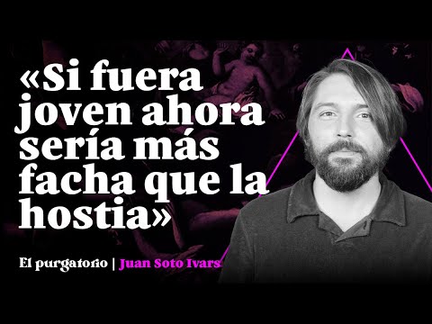 EL PURGATORIO | Juan Soto Ivars