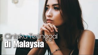 Download lagu CINTAKU TERTINGGAL DI MALAYSIA - DEWA 19 | Cathyn (Cover) mp3 Download lagu CINTAKU TERTINGGAL DI MALAYSIA - DEWA 19 | Cathyn (Cover) mp3