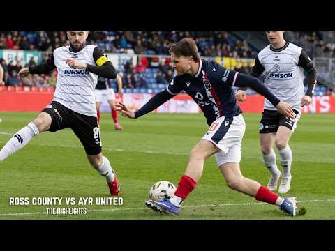 FC Ross County Dingwall 2-1 Ayr United Football and Athletic Club 