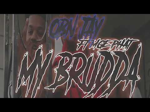 OBN Jay - My Brudda ft MGE Phat