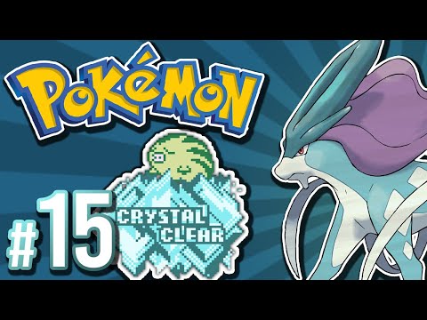 Pokemon Crystal Clear - I'm So Mad | PART 15