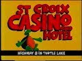 St Croix Casino Commercial 2002