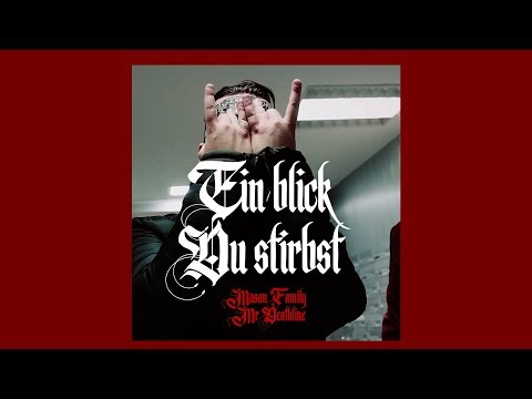 MASON FAMILY ►EIN BLICK DU STIRBST FT. MR. DEATHLINE◄ | CHARLIE! [Official HD AUDIO]