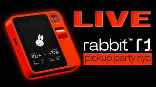 LIVE - Rabbit R1: First Look & NYC Pickup Party!