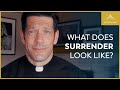 What Does Surrender Actually Look Like?