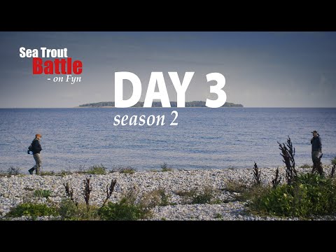 Sea Trout Battle - Season 2 • Day 3