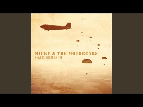 Once in a Lifetime Girl - Micky & The Motorcars