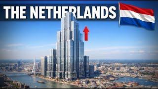 The Netherlands’ 8 Biggest Megaprojects Completing in 2026