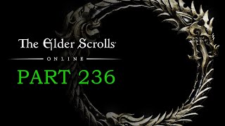 ELDER SCROLLS ONLINE Playthrough | Part 236 | To Fort Virak