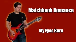 Matchbook Romance - My Eyes Burn (Instrumental)