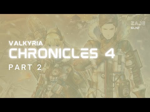 Valkyria Chronicles 4 Walkthrough Part 2 w/ No Commentary