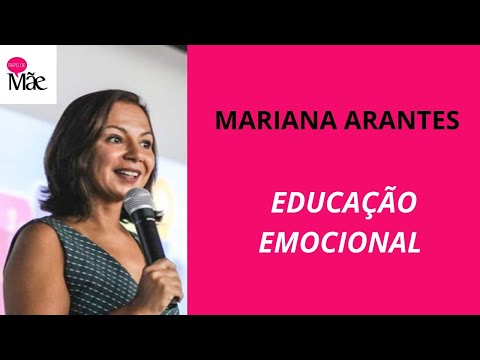EDUCAÇÃO EMOCIONAL E PROFESSORES l SAÚDE MENTAL | MARIANA ARANTES | PAPO DE MÃE