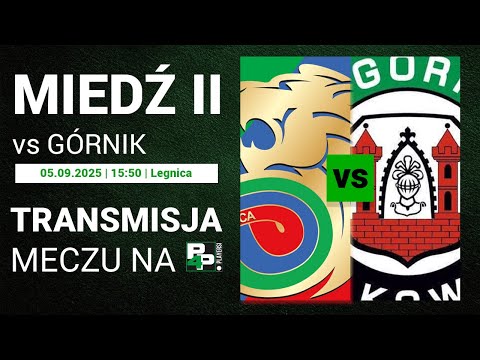 [BETCLIC III LIGA] Miedź II Legnica - Górnik Polkowice | 7 kolejka