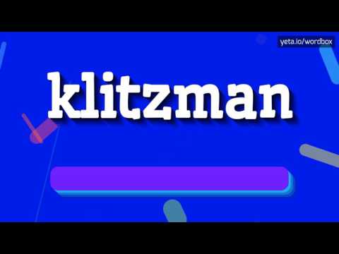 KLITZMAN - HOW TO PRONOUNCE IT!?