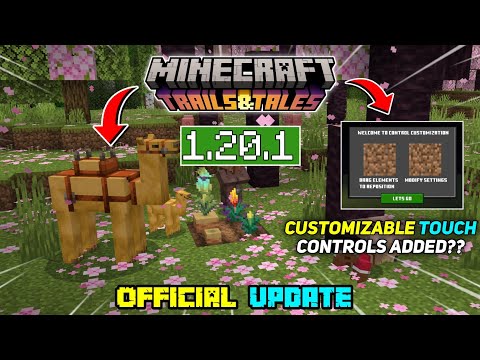 Minecraft Pe 1.20.1 Official Version Released | Minecraft Customizable Touch Controls Added Soon!!!