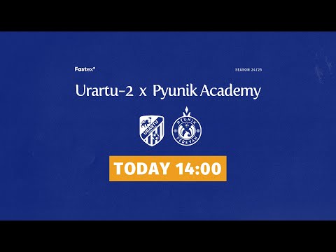 URARTU-2  — PYUNIK ACADEMY | 24/25 AFL | Matchday 12