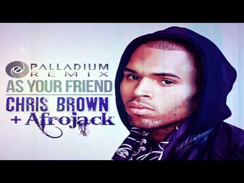 Afrojack & Chris Brown  - As Your Friend (Palladium Electro House Remix) [HD]