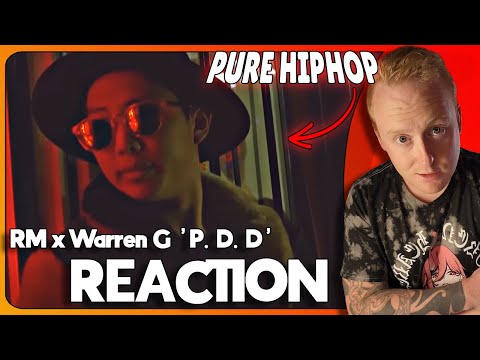 BTS FANBOY REACTS TO - RM x Warren G - P.D.D MV
