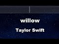 Practice Karaoke♬ willow - taylor swift 【With Guide Melody】 Instrumental, Lyric, BGM