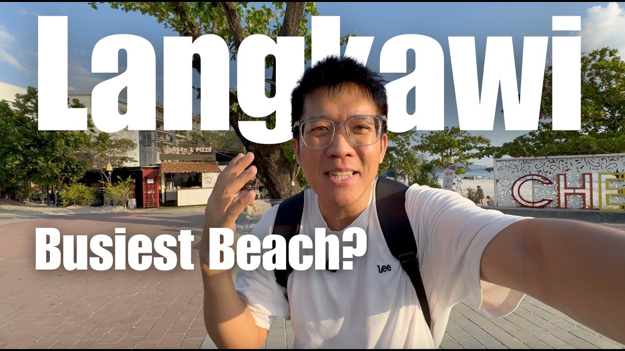 【Full Tour】Pantai Cenang: The Busiest Beach in Langkawi?
