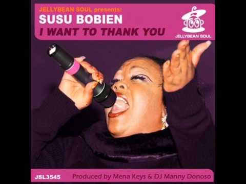 Susu Bobien - I Want To Thank You (Jellybean Benitez Feel The Spirit Club Mix).wmv