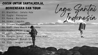 Download lagu Lagu santai Indonesia || Lagu paling enak di dengar || Lagu trending 🎵 mp3