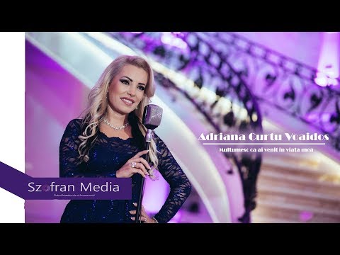 Adriana Curtu Voaidoș - Mulțumesc că ai venit în viața mea