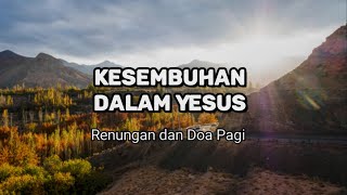 Download lagu Kesembuhan Dalam Yesus - Renungan dan Doa Pagi Suara Injil mp3 Download lagu Kesembuhan Dalam Yesus - Renungan dan Doa Pagi Suara Injil mp3
