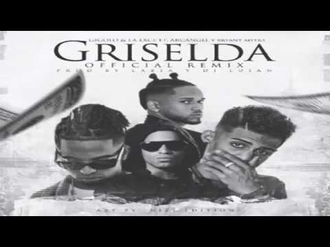Gigolo y La Exce Ft. Arcangel Y Bryant Myers - Griselda (Official Remix)