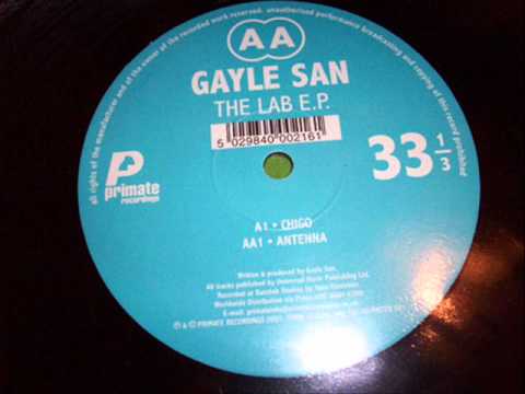Gayle San - Antenna